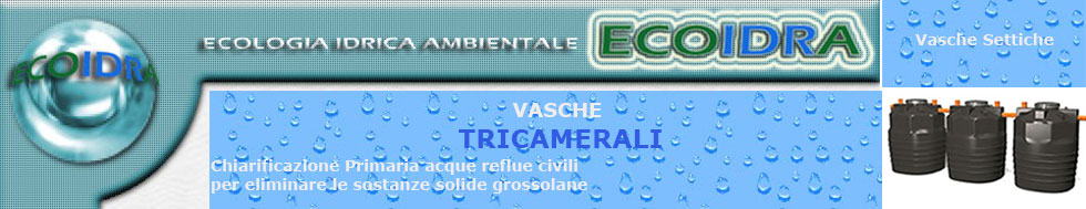 T-Vasche-Tricamerali